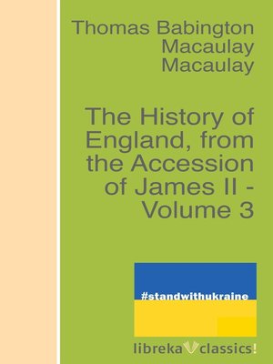 cover image of The History of England, from the Accession of James II--Volume 3